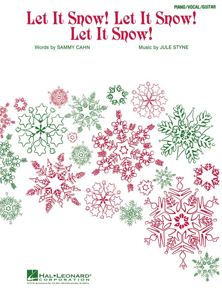 Let It Snow! Let It Snow! Let It Snow!